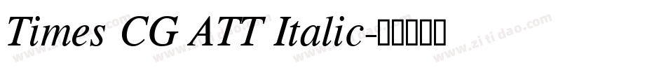 Times CG ATT Italic字体转换